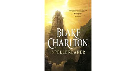 Spellbreaker Spellwright 3 By Blake Charlton