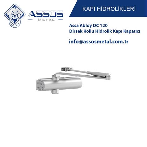 Assa Abloy Dc Dirsek Kollu Hidrolik Kap Kapat C