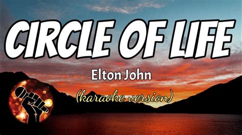 Circle Of Life Elton John Karaoke Version Youtube