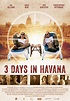 3 Days in Havana (2013)