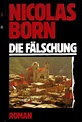 „Die Fälschung“ (Nicolas Born) – Buch Erstausgabe kaufen – A02iyx5901ZZ8