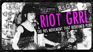Riot Grrrl: The '90s Movement that Redefined Punk - YouTube