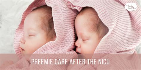 Preemie Care After The Nicu Hush Little Baby Newborn Care Baby Nurse