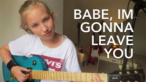 Babe Im Gonna Leave You Led Zeppelin Cover Youtube