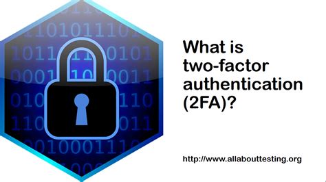 Two Factor Authentication 2fa Explained All About Testing