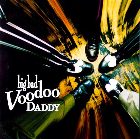 Release Big Bad Voodoo Daddy By Big Bad Voodoo Daddy Musicbrainz