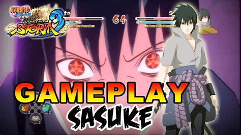 Naruto Shippuden Ultimate Ninja Storm X Ps Sasuke Gameplay Youtube
