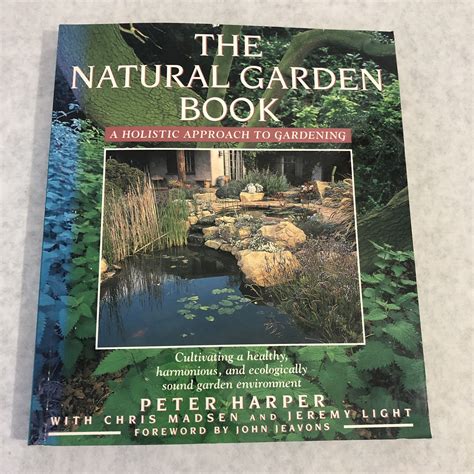 The Natural Garden Book A Holistic Approach To Gardening 1994 Etsy