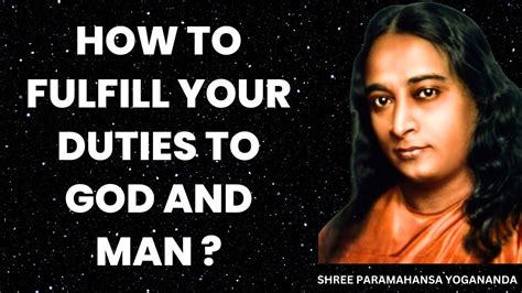 How To Fulfill Your Duties To God And Man What Should Be The Right