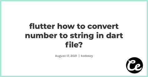 Flutter How To Convert Number To String In Dart File Kodeazy Hot Sex Picture