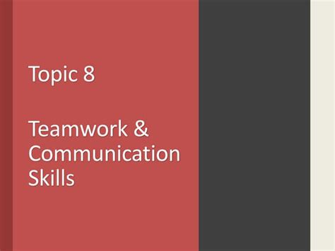 Teamwork And Communication Skills Ppt