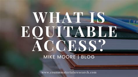 What Is Equitable Access Mike Moore Edd