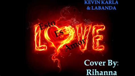 Kevin Karla And Labanda Esto Es Amor We Found Love Spanish Version