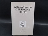 Antonio Gramsci. Gefängnishefte Band 4. Hefte 6-7. Übersetzt von Peter ...