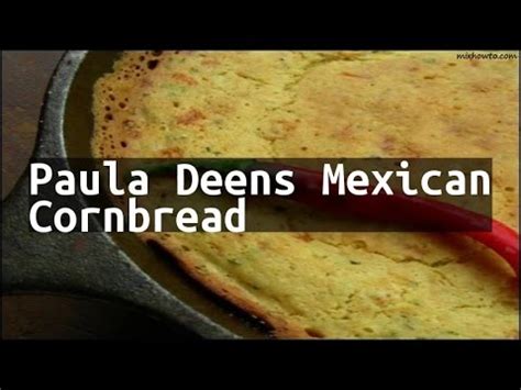Add onion, celery, and garlic; Recipe Paula Deens Mexican Cornbread - YouTube