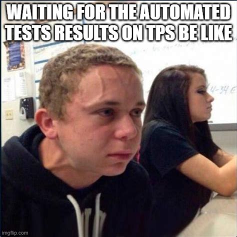 The Wait Makes You More Stressed Than The Test Itself Imgflip