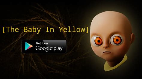 The Baby In Yellow Official Android Trailer Youtube