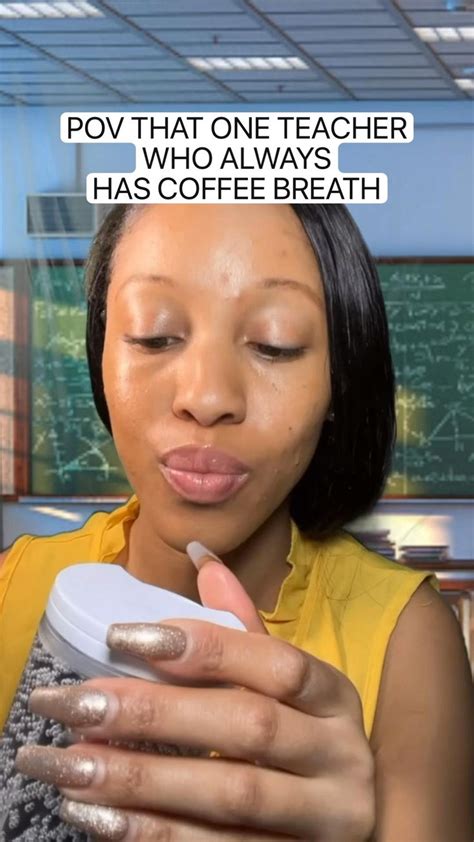 Asmr Pov That One Teacher With Coffee Breath