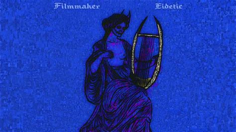 Filmmaker Eidetic Full Album Youtube