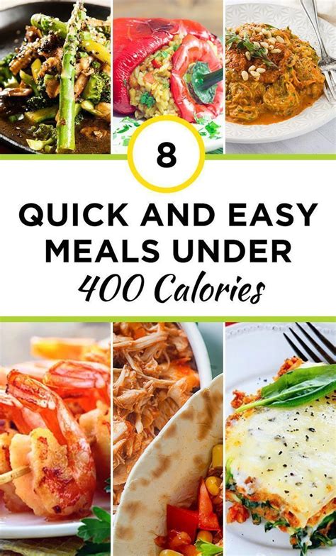 8 Quick And Easy Meals Under 400 Calories Meals Under 400 Calories