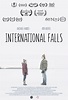 International Falls (2020) Poster #1 - Trailer Addict