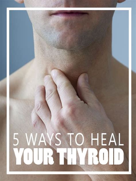 5 Ways To Heal Your Thyroid Homesteading And Health Health And