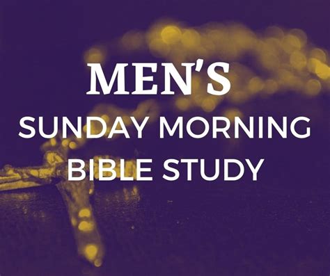 Mens Sunday Morning Bible Study Orchards Community Church