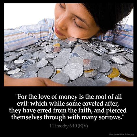 Maybe you would like to learn more about one of these? 1 Timothy 6:10 Inspirational Image