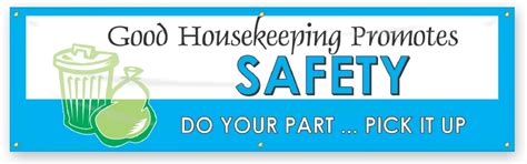 Good Housekeeping Promotes Safety Safety Banners Mbr981