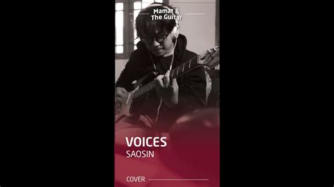 Voices Saosin By Mamat And The Guitar Youtube