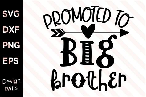 Promoted To Big Brother Decal Files Png Cut Files For Cricut Svg Dxf