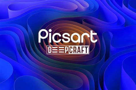 Picsart Acquires Randd Company Deepcraft In Seven Figure Deal To Aid