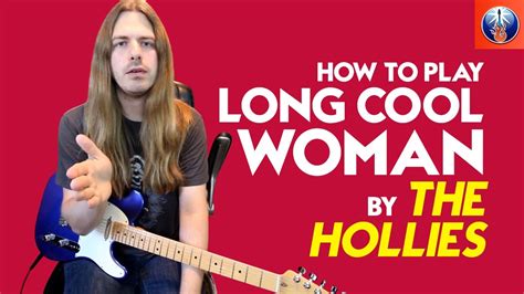 How To Play Long Cool Woman In A Black Dress Long Cool Woman In A Black Dress Chords Akkorde