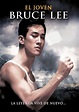 El joven Bruce Lee - película: Ver online en español