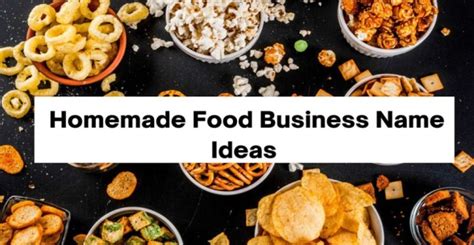 Creative Catchy Homemade Food Business Name Ideas