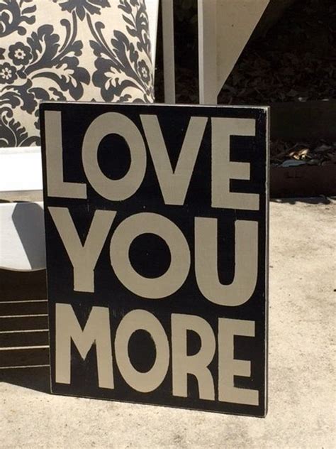 Wood Sign Hand Painted Love You More Etsy Wood Signs Love You More