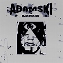 ‎Black Star Acid - Single – Album par Adamski – Apple Music