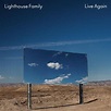 Lighthouse Family – Live Again Lyrics | Genius Lyrics