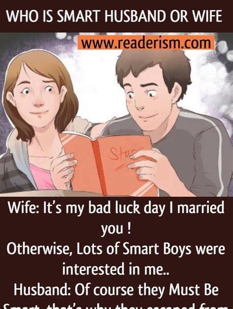 Who Is Smart Husband Or Wife Wife Jokes Wife Humor Husband Jokes