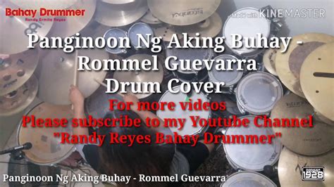 Panginoon Ng Aking Buhay Rommel Guevarra Drum Cover Youtube