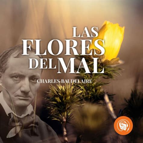 Las Flores Del Mal Aудиокнига Charles Baudelaire Storytel