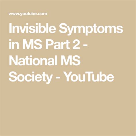 Invisible Symptoms In Ms Part 2 National Ms Society Youtube