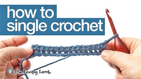 How To Single Crochet Beginner Crochet Stitch Tutorial Youtube