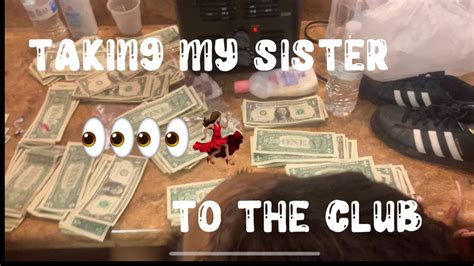 Stripper Vlog Ep 5 My Sisters 1st Time Dancing Youtube