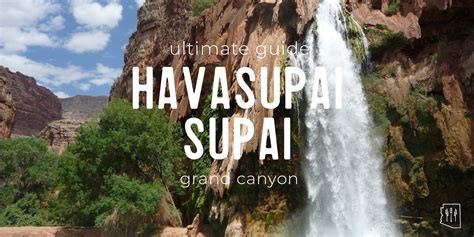 Ultimate Guide | Havasupai — Arizona Hikers Guide | Havasupai arizona, Arizona hiking, Arizona