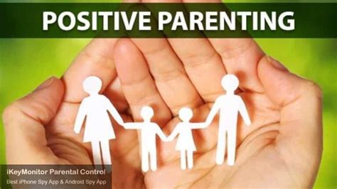 Top 3 Positive Parenting Tips Ikeymonitor 2024