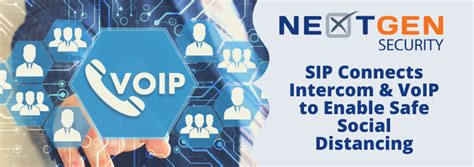 Sip Connects Intercom And Voip To Enable Safe Communication At A