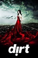 Dirt (série) : Saisons, Episodes, Acteurs, Actualités