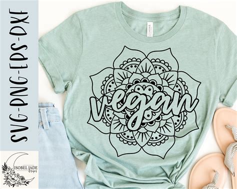 Vegan Svg Vegan Shirt Svg File For Cricut Mandala Svg Etsy