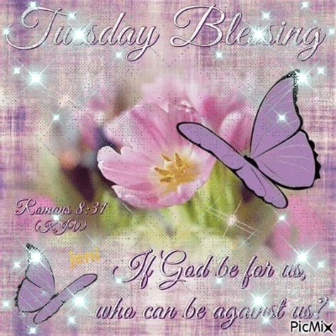 Tuesday Blessing Tuesday Quotes Good Morning Good Morning Gif Animation Inspirational Good